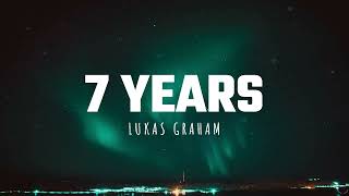 Lukas Graham - 7 Years (Lyrics) 1 Hour