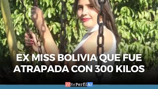 Quién es la ex Miss Bolivia que fue atrapada con 300 kilos de droga en Argentina