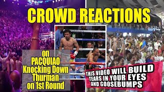 CROWD REACTIONS Compilation on PACQUIAO KNOCKING DOWN THURMAN