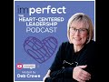 EP 253: Deb's Journey: From Whispers to Clarity in Heart-Centered Leadership | Leadership Podcast