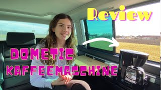 🇩🇪 Dometic Kaffeemaschine + Grünthal-Mobilcamping Halterung @ VW T6 California Beach