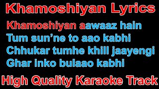 Khamoshiyan Karaoke | Arijit Singh Song | Khamoshiyan Karaoke With Lyrics | Karaoke track And Cover