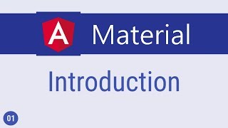 Angular Material Tutorial - 1 - Introduction