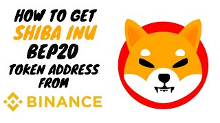 How to get Shiba Inu BEP20 address from your Binance Account