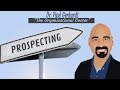 Prospecting | Dr. Paul Gerhardt