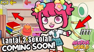 BAKAL UPDATE LANTAI 2 SEKOLAH DI AVATAR WORLD PAZU, TRUS PINTU KODOK KAPAN!?