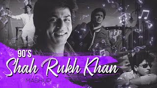90's SRK Mashup - Best Of Shah Rukh Khan