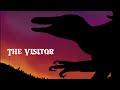 The Visitor: A Dinosaur Horror Story