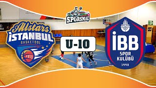 Allstars İstanbul - İBB U10 | Full Maç (05.06.24)