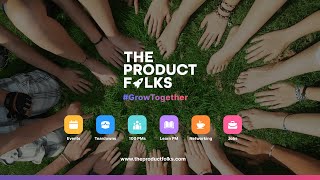 Launching the all-new The Product Folks family! Come join us :) #TPFTurnsTwo