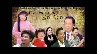 Audio Cải Lương Hài : Cả Nhà Sợ Vợ