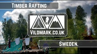 Timber Rafting on the Klaralven in Sweden with Vildmark I Varmland