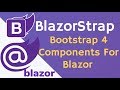BlazorStrap - Bootstrap 4 Components for Blazor Framework