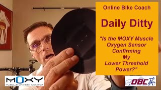 Online Bike Coach Daily Ditty - Can I Use the Moxy Monitor to Affirm LT1/VT1 or Lower Threshold?