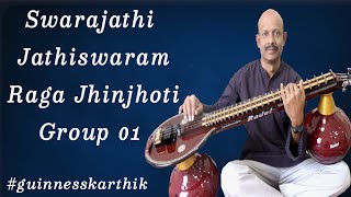 Swarajathi | Raga Jhinjhoti | Jathiswaram | Group 01 | #Instrumental |  Karthik Veena