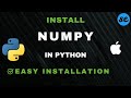How to Install Numpy for Python 3.12 Mac | How to Install NumPy in Mac M2 / Mac M1