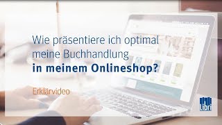 03 | Wie präsentiere ich optimal meine Buchhandlung  in meinem Onlineshop?