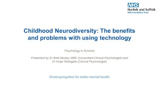 Childhood Neurodiversity: The Benefits and Problems with Using Technology