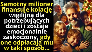 Samotny milioner funduje wigilię i otrzymuje wzruszającą niespodziankę!