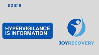 S2 E18: Her Hypervigilance is Information (And What It's Actually Telling You)