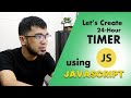 How to create a timer in Javascript: 24 hour Timer