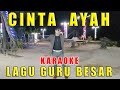 Cinta Ayah - Guru Besar | Karaoke Tanpa Vokal (Music Video)