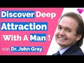 Deep Attraction (With A Man)--John Gray