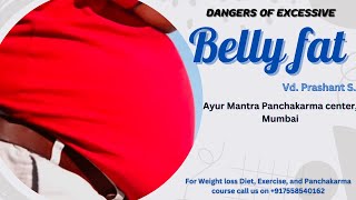 Belly fat. Causes of obesity. Ayurveda opinion. #bellyfat #fat #metabolicsyndrome #vdprashant