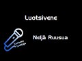 Neljä Ruusua - Luotsivene (Karaoke)