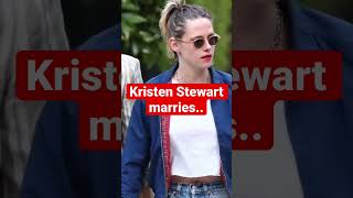 Kristen Stewart marries.. #shorts #short