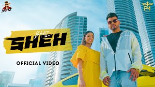 Sheh | (Official Video) - Baaz Ft Mandeep Dhami | Mirza | The king | Latest Punjabi song 2022