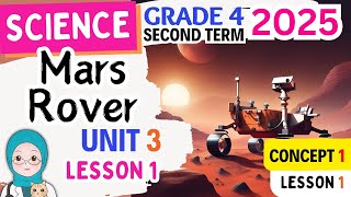 Mars Rover-Science Grade 4-Second Term 2025 Unit-3- Lesson 1 ساينس سنة رابعة المنهج الجديد