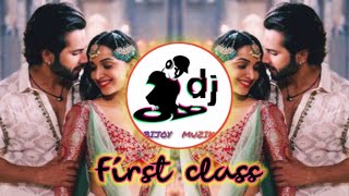 First class (Remix) Arijit singh Varun Dhawan. Alia Bhatt Dance DJ Remix