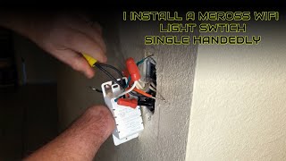 I install a Meross Smart Wi-Fi Single Pole Switch