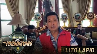 Lito Lapid: Ka-Probinsyano noon, Ka Probinsyano forever!