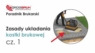 Poradnik brukarski - zasady układania kostki brukowej cz. 1