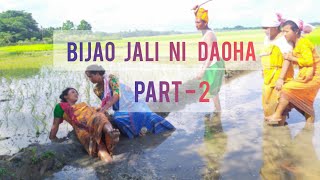 Bijao jali ni daoha part -2 || Bodo Comedy Video ||