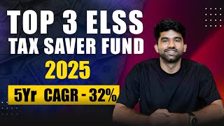 Top 3 ELSS Funds 2025 | Best Fund to save income tax