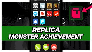 Replica - Monster Achievement Guide (Xbox One) (MISSABLE 100G ACHIEVEMENT)