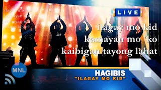 [LYRICS] ILAGAY MO KID (Hagibis) Momentum Live MNL [8K]