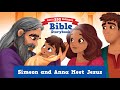 Share the true story of Simeon and Anna meeting Jesus.