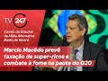 Marcio Macêdo prevê taxação de super-ricos e combate à fome na pauta do G20