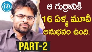 Hero Sai Dharam Tej Exclusive Interview Part #2 || Talking Movies With iDream