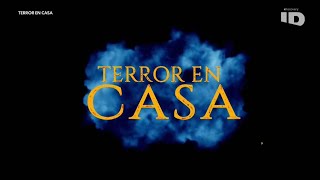 Terror en Casa - Relaciones Peligrosas | ID - DISCOVERID