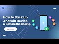 Back Up Android Device and Restore the Backup
