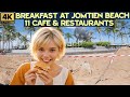 Jomtien Beach Cafe & Restaurants for  Breakfast    2024 August Pattaya Thailand