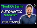 Support and Resistance ThinkOrSwim (Thinkorswim Tutorial)