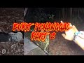 KREDIT VIDEO: PARANORMAL DZP DAUZ (BUKIT PENANGGAL PART 2/2)