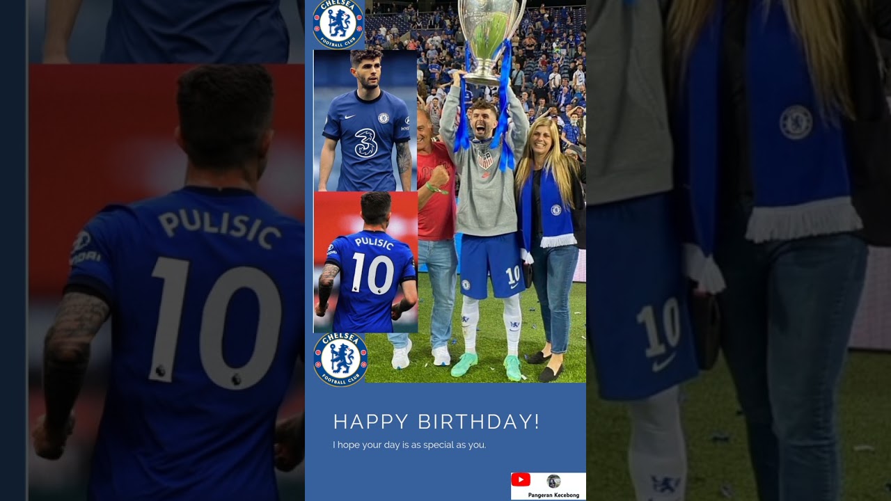 Happy Birthday, Christian! 🥳 #shorts #shortvideo #pulisic #chelsea # ...