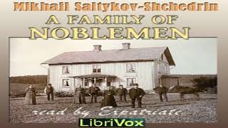 Family of Noblemen | Mikhail Saltykov-Shchedrin | Humorous Fiction | Sound Book | English | 2/7